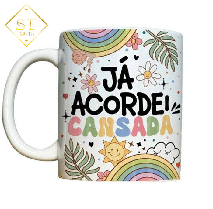 Taza "Me desperté cansado"